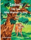 Isabella, the Cow Who Wanted to Sing - Book