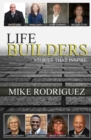 Life Builders : Stories That Inspire - Book