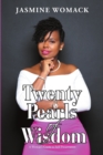 Twenty Pearls of Wisdom : A Woman's Guide to Self-Preservation - Book