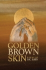 Golden Brown Skin - eBook