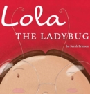 Lola The Ladybug - Book