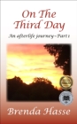 On The Third Day : An Afterlife Journey - eBook
