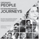 Ordinary People, Extraordinary Journeys : How the St. Paul Companies Leadership Initiatives in Neighborhoods Program Changed Lives and Communities - Book