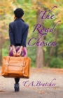 The Road Chosen - Book