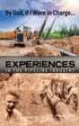 By God, if I Were in Charge : a book about experiences in the pipeline industry - Book