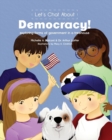 Let's Chat about Democracy : Exploring Forms of Government in a Treehouse - Book