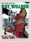 The Lost Art of Ray Willner : The Adventures of Robin Hood - Book
