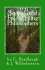 Seven Great Freethinking Philosophers : Zeno, Epicurus, Augustine, Averroes, Descartes, Spinoza, & Edith Stein - Book