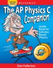 The AP Physics C Companion : Mechanics (Full Color Edition) - Book