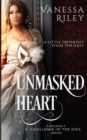 Unmasked Heart : Challenge of the Soul - Book