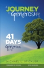 A Journey to Generosity : 41 Days to a Generous Life - Book