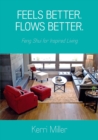 Feels Better. Flows Better. Feng Shui for Inspired Living - Book