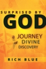 Surprised By God : A Journey of Divine Discovery - Book