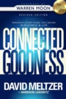 Connected to Goodness : Manifest Everything You Desire in Business and Life - Book