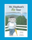 Mr. Elephant's Rio Tour - Book