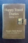 Happy Travel Diaries 1925 to 1933 - Book