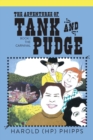 The Adventures of Tank and Pudge : Book 1 the Carnival - Book