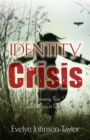 Identity Crisis : Discovering Your True Identity in Christ - eBook