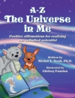 A-Z the Universe in Me Multi-Award Winning Children's Book : Multi-Award Winning Children's Book - Book