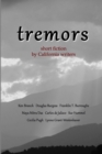 Tremors : Short Fiction by California Writers - Book