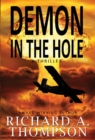 Demon In The Hole : A Thriller - Book