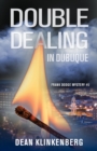 Double Dealing in Dubuque (Frank Dodge Mystery #2) - Book