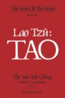 Lao Tzu : TAO: The Tao Teh Ching, Translation/Commentary (Revised) - Book