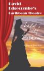 Lady of Parham : David Edgecombe's Caribbean Theatre - Book