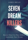 Seven Dream Killers - Book