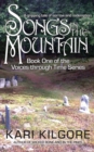 Songs in the Mountain - Book