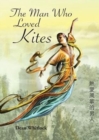 The Man Who Loved Kites - Book