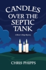 Candles Over the Septic Tank : A Miner's Ridge Mystery - Book