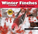 Winter Finches & Friends of North America : A Naturalist's Handbook - Book