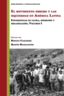 El movimiento obrero y las izquierdas en America Latina : Experiencias de lucha, insercion y organizacion (Volumen 1) - Book