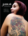 Global Ink : Tattoos as Art Around the World - Book