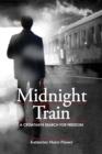 Midnight Train : A Croatian's Search for Freedom - Book