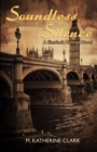 Soundless Silence A Sherlock Holmes Novel - Book