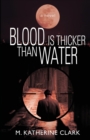 Blood is Thicker Than Water - Book