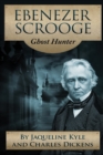 Ebenezer Scrooge : Ghost Hunter - Book