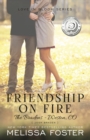 Friendship on Fire (Love in Bloom: The Bradens) : Josh Braden - Book