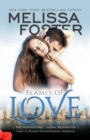 Flames of Love (Love in Bloom: The Remingtons) : Siena Remington - Book