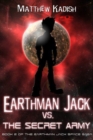 Earthman Jack vs. The Secret Army - Book