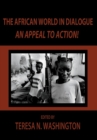 The African World in Dialogue : An Appeal to Action! - Book