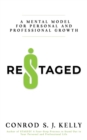 Restaged : A Mental Model For Personal And Professional Growth - Book