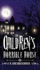 The Children's Horrible House - Book