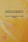 Autonomous and Self-Directed Learning : Agentic Perspectives - Book