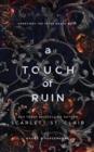 A Touch of Ruin - eBook