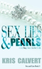 Sex, Lies & Pearls : Sex and Lies Book 3 - Book
