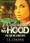 Welcome to My Hood; The Life of A Don Diva - Book