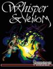 Whisper & Venom : Pathfinder Edition - Book
